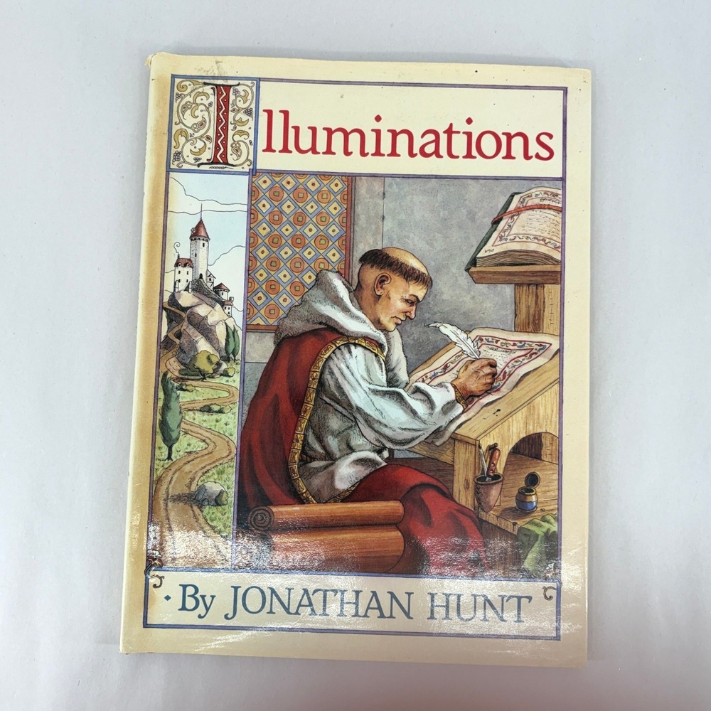 Illuminations Jonathan Hunt 1989 Hardcover Childrens Middle Ages History 1st Ed